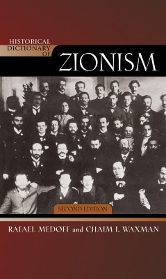 Historical Dictionary of Zionism - Medoff, Rafael; Waxman, Chaim I