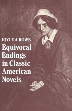 Equivocal Endings in Classic American Novels - Rowe, Joyce A.; Joyce a., Rowe