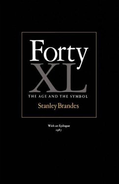 Forty: The Age and Symbol - Brandes, Stanley