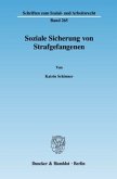 Soziale Sicherung von Strafgefangenen