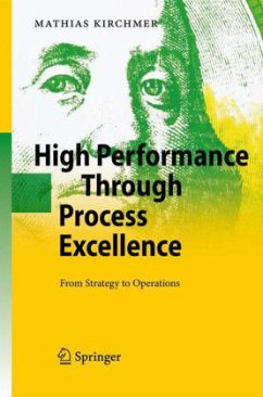 High Performance Through Process Excellence - Kirchmer, Mathias