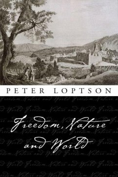 Freedom, Nature, and World - Loptson, Peter