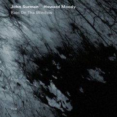 Rain On The Window - Surman,John/Moody,Howard