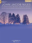 John Jacob Niles: Christmas Songs and Carols: Low Voice [With CD (Audio)]