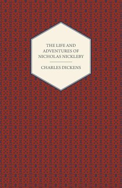 The Life and Adventures of Nicholas Nickleby - Dickens, Charles; Chesterton, G. K.