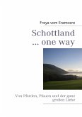 Schottland ... one way Schottland ... one way