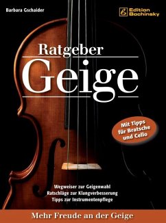Ratgeber Geige - Gschaider, Barbara