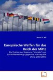 Europäische Waffen für das Reich der Mitte