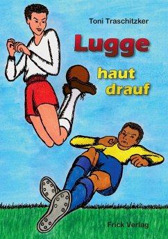 Lugge haut drauf - Traschitzker, Toni