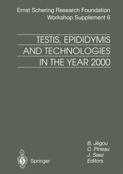 Testis, Epididymis and Technologies in the Year 2000 - Jegou, Bernhard / Pineau, Charles / Saez, Jose (eds.)