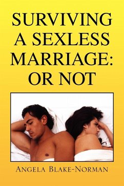 Surviving a Sexless Marriage - Blake-Norman, Angela