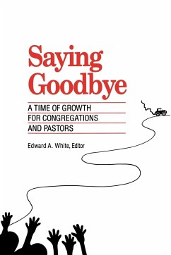 Saying Goodbye - White, Edward A.