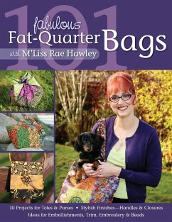 101 Fabulous Fat-Quarter Bags with M'Liss Rae Hawley-Print-On-Demand Edition - Hawley, M'Liss Rae