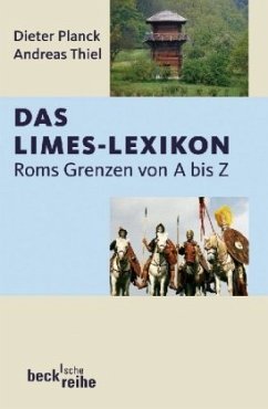 Das Limes-Lexikon - Planck, Dieter (Hrsg.). Sonstige Adaption von Kemkes, Martin. Thiel, Andreas (Hrsg.). Sonstige Adaption von Obmann, Jürgen / Reuter, Marcus