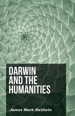Darwin And The Humanities - Baldwin, James Mark