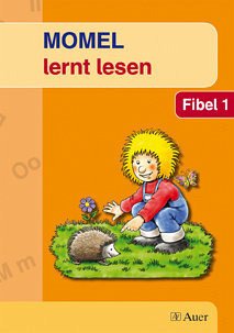 Momel lernt lesen - Fibel 1: Ein sprachpädagogisch orientierter Leselehrgang - Arbeitsgemeinschaft schwäbischer Sonderschullehrer