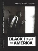 Black I (Eye) on America