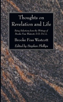 Thoughts on Revelation and Life - Westcott, Frederick Brooke
