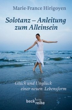 Solotanz - Anleitung zum Alleinsein - Hirigoyen, Marie-France
