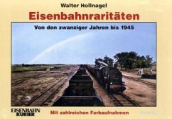 Eisenbahnraritäten, Von den zwanziger Jahren bis 1945 - Hollnagel, Walter