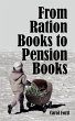 From Ration Books to Pension Books - Bild 1