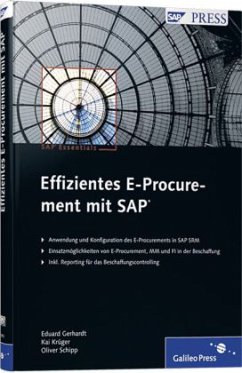 Effizientes E-Procurement mit SAP - Gerhardt, Eduard; Krüger, Kai; Schipp, Oliver