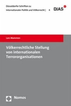 Völkerrechtliche Stellung von internationalen Terrororganisationen - Mammen, Lars