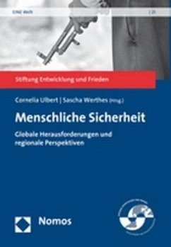 Menschliche Sicherheit - Ulbert, Cornelia / Werthes, Sascha (Hrsg.)