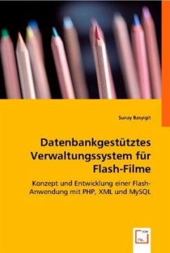 Datenbankgestütztes Verwaltungssystem für Flash-Filme - Basyigit, Sunay