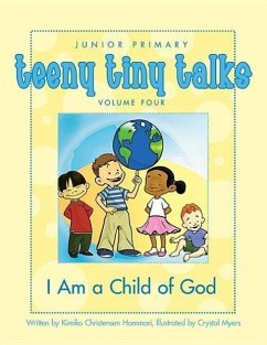 Teeny Tiny Talks Volume 4: I Am a Child of God - Hammari, Kimiko Christensen