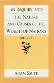 Inquiry into the Nature & Causes of the Wealth of Nations, Volume 1