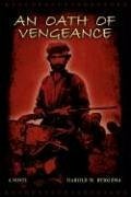 An Oath of Vengeance - Bergsma, Harold M.