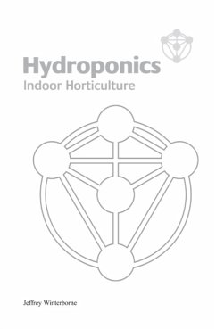 Hydroponics - Winterborne, Jeffrey