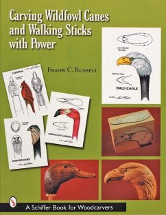 Carving Wildfowl Canes and Walking Sticks with Power - Russell, Frank C.