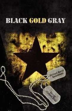 Black Gold Gray - Rosenblatt, Richard David; Crall, George Michael