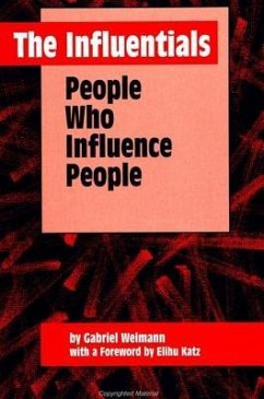 The Influentials: People Who Influence People - Weimann, Gabriel