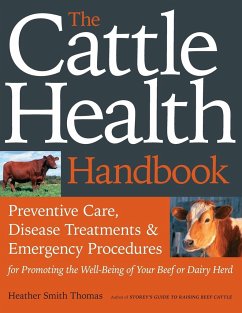 The Cattle Health Handbook - Smith Thomas, Heather