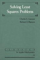 Solving Least Square Problems - Lawson, Charles L; Hanson, Richard J