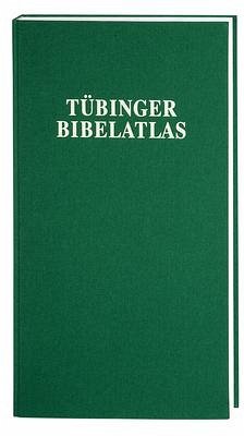 Tübinger Bibelatlas - Mittmann, Siegfried; Schmitt, Gotz