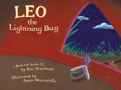 Leo the Lightning Bug - Drachman, Eric