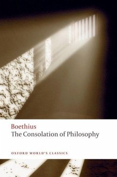 The Consolation of Philosophy - Boethius, Anicius Manlius Severinus