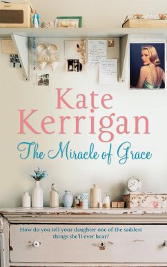 The Miracle of Grace - Kerrigan, Kate