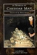 In Search of Cheddar Man - Targett, Adrian; Barham, Larry; Priestley, Philip