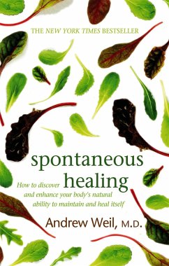 Spontaneous Healing - Weil, Dr. Andrew