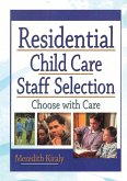 Residential Child Care Staff Selection