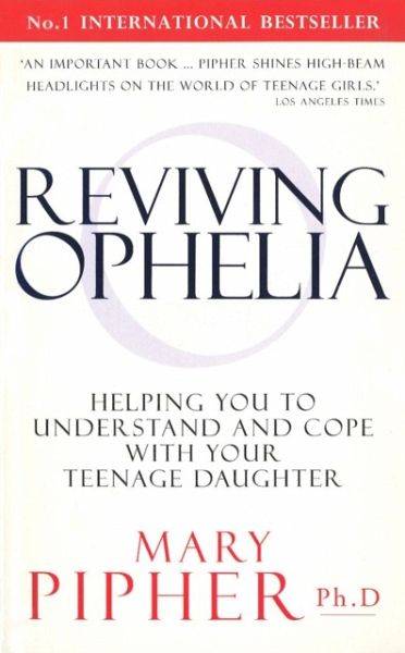 Reviving Ophelia
