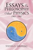 Essays on Philosophy and Physics