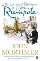 The Anti-social Behaviour of Horace Rumpole - Mortimer, John