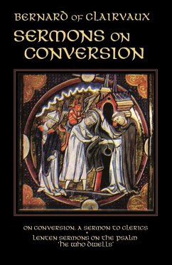 Sermons on Conversion - Bernard of Clairvaux