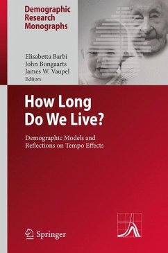 How Long Do We Live? - Barbi, Elisabetta / Bongaarts, John / Vaupel, James W. (eds.)